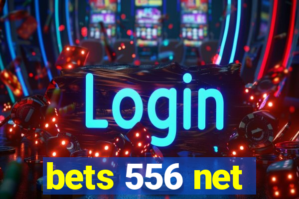 bets 556 net